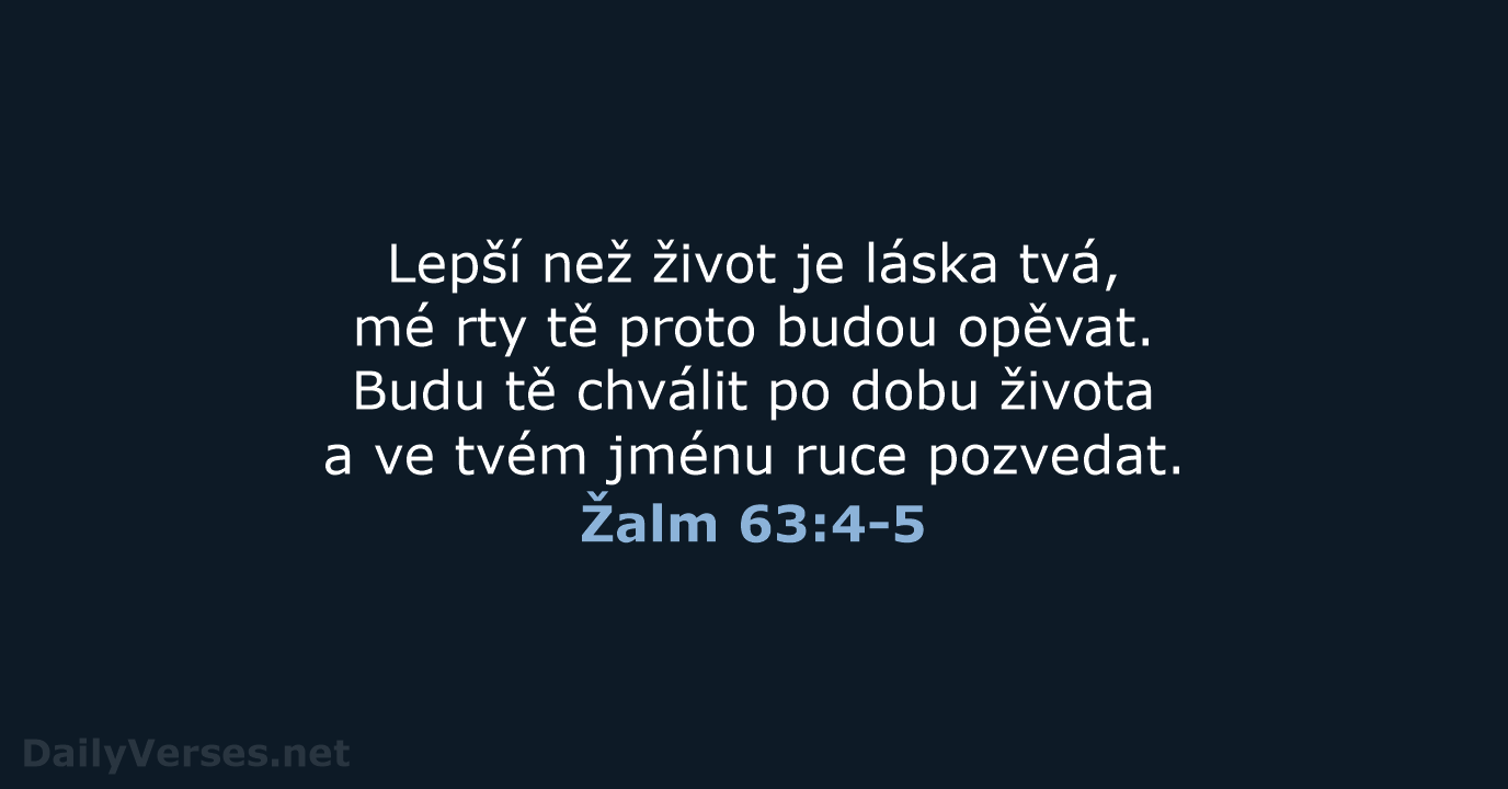 Žalm 63:4-5 - B21