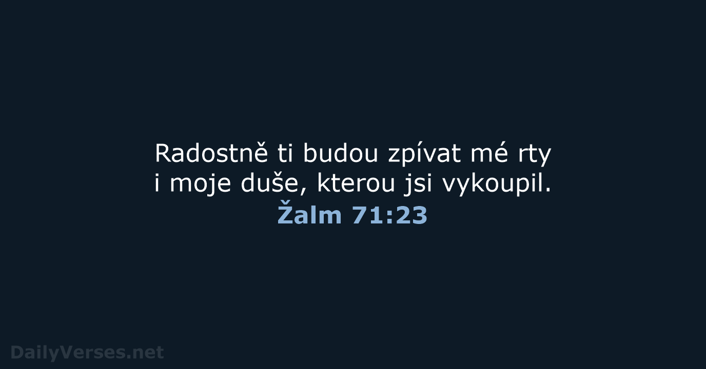 Žalm 71:23 - B21