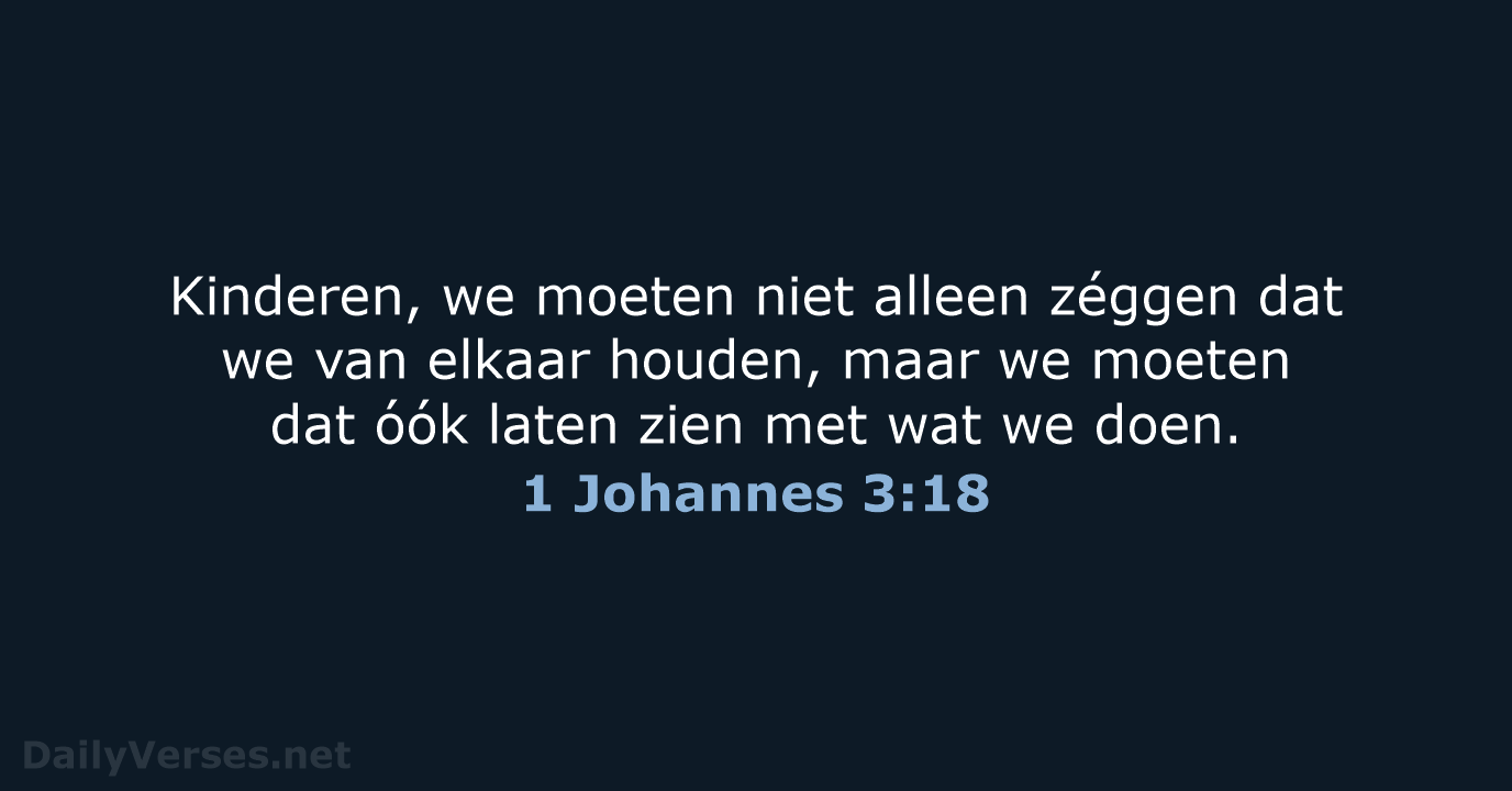 1 Johannes 3:18 - BB