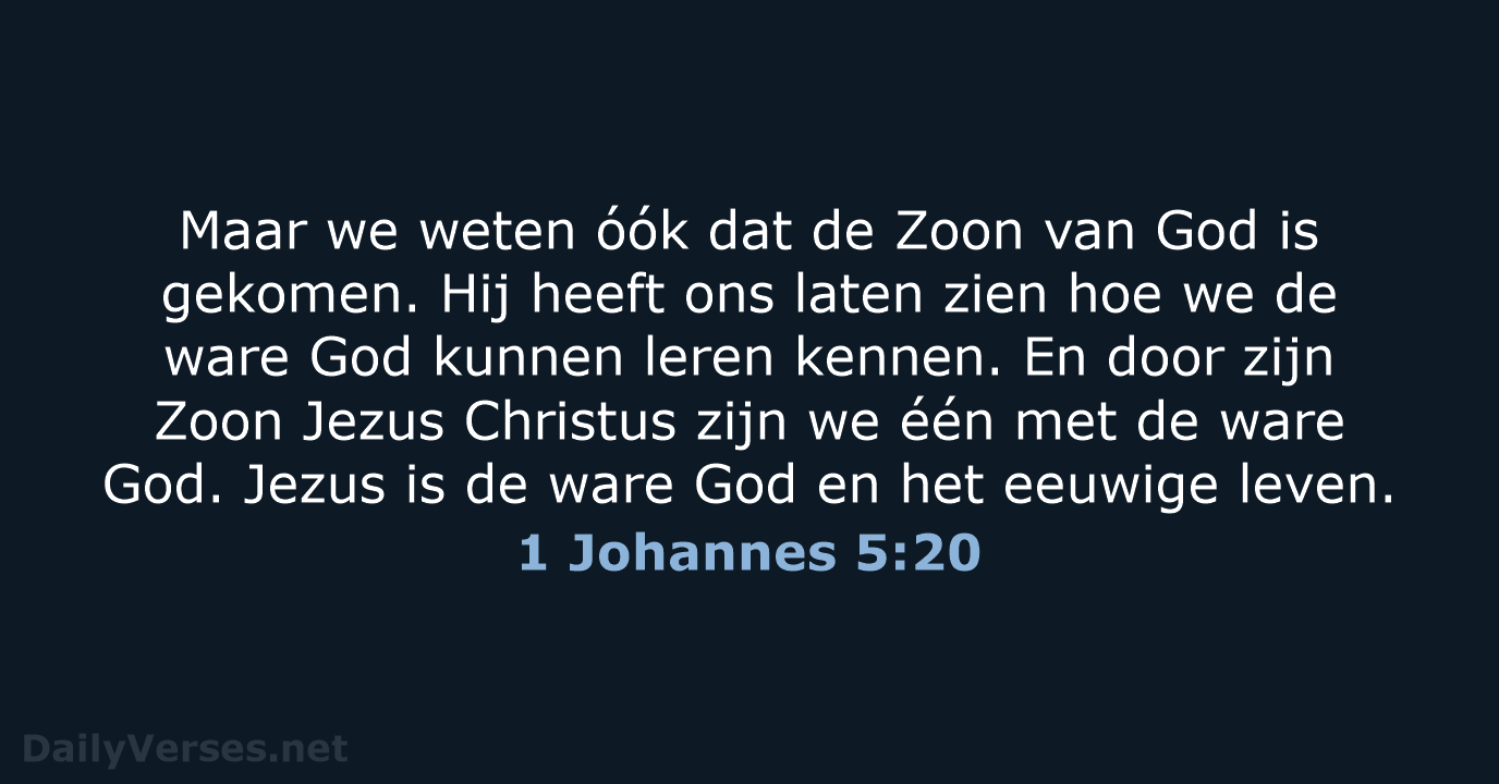 1 Johannes 5:20 - BB