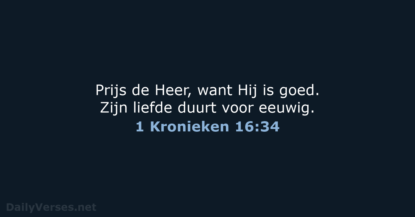 1 Kronieken 16:34 - BB