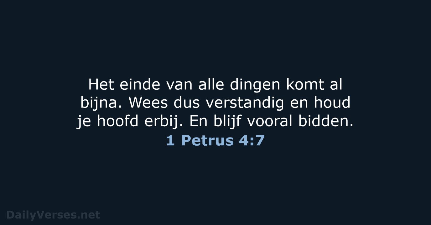 1 Petrus 4:7 - BB