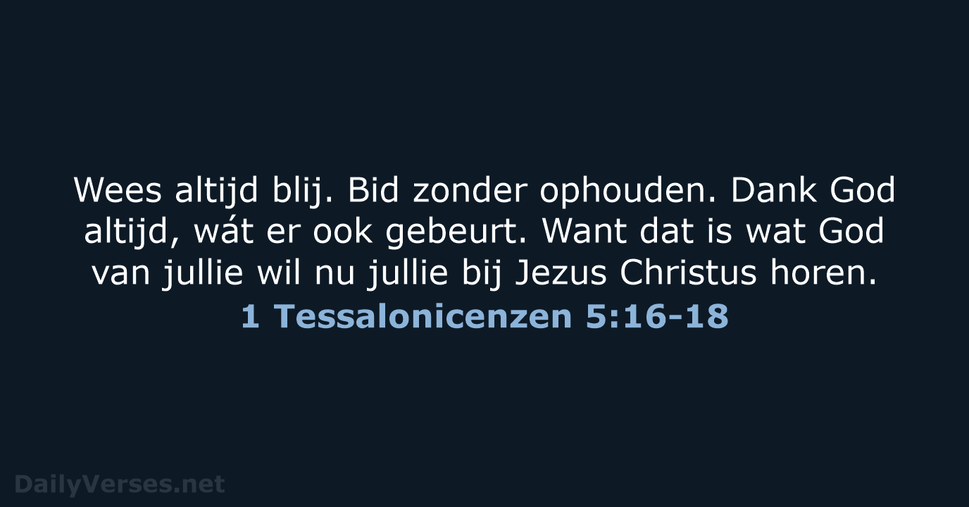 1 Tessalonicenzen 5:16-18 - BB