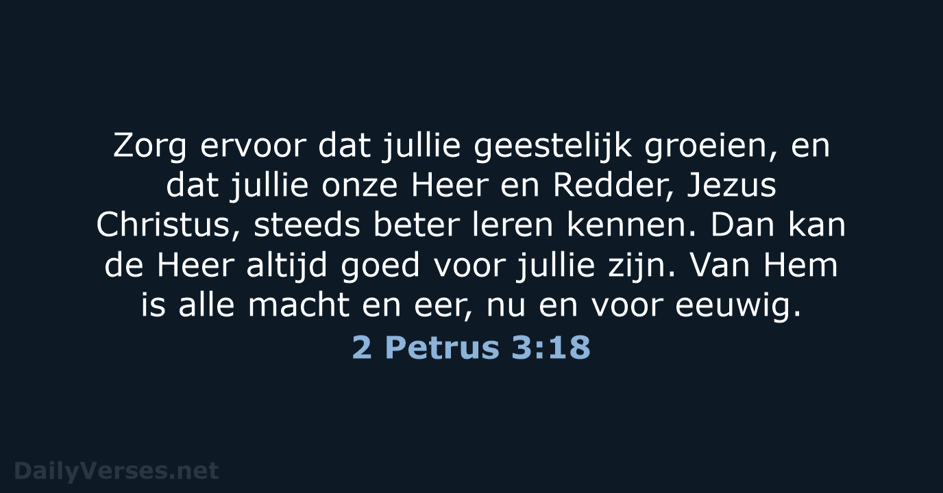 2 Petrus 3:18 - BB