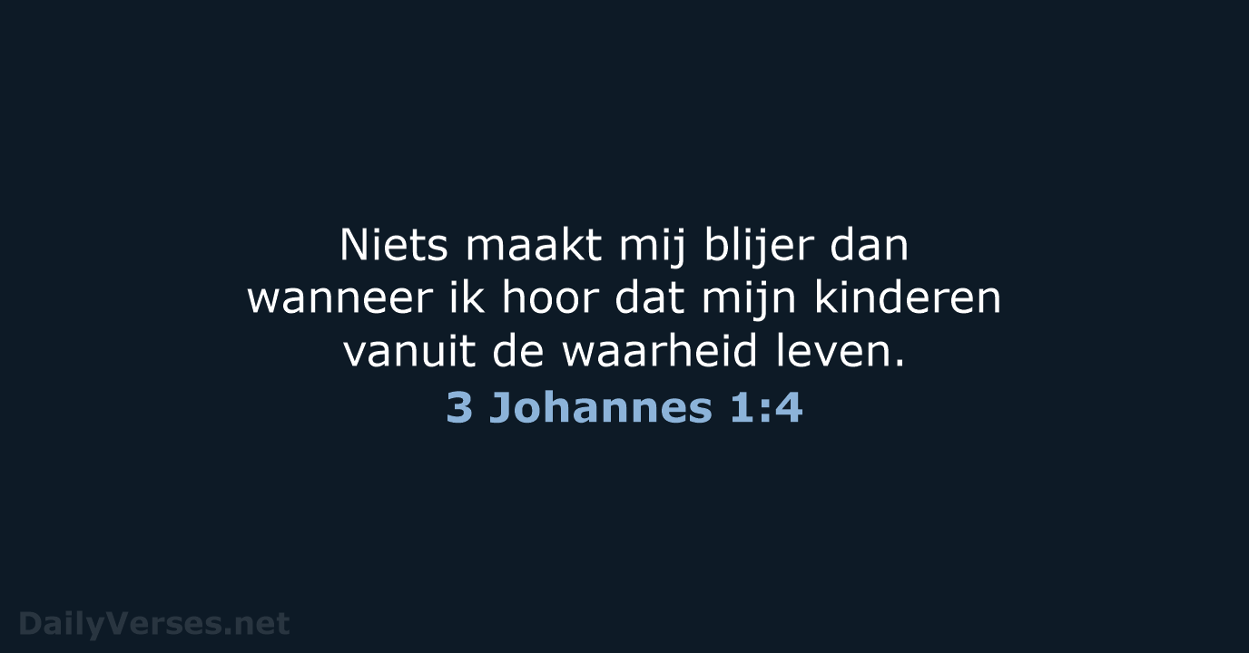 3 Johannes 1:4 - BB