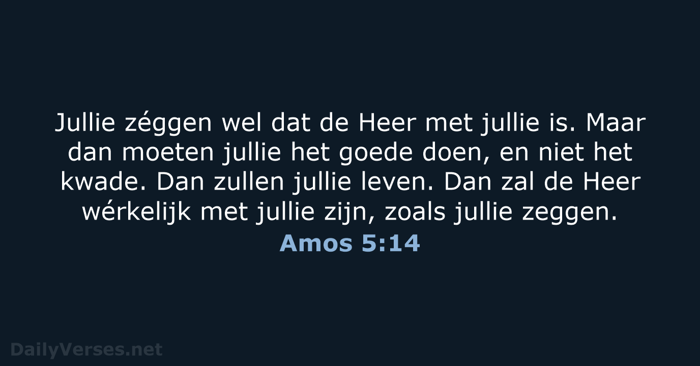 Amos 5:14 - BB