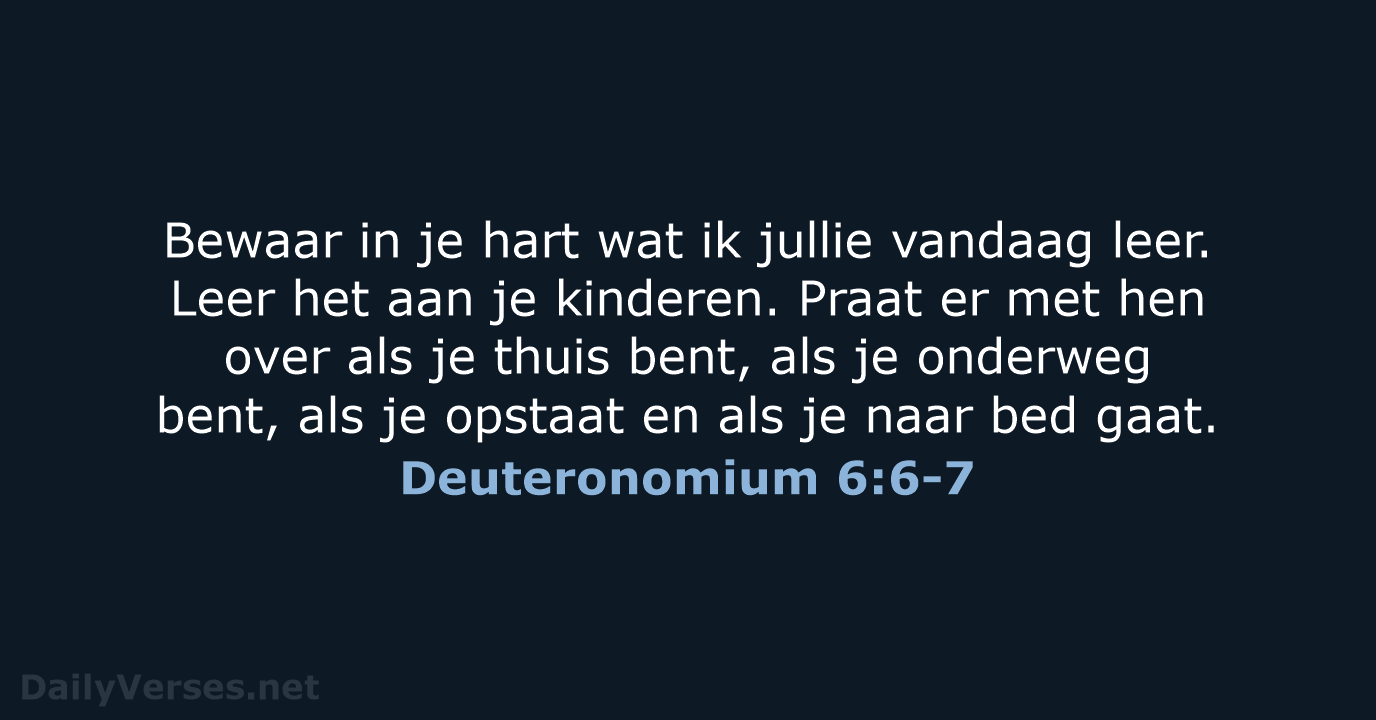 Deuteronomium 6:6-7 - BB