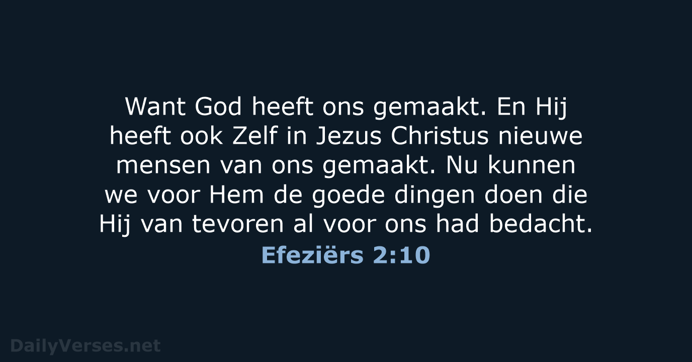 Efeziërs 2:10 - BB