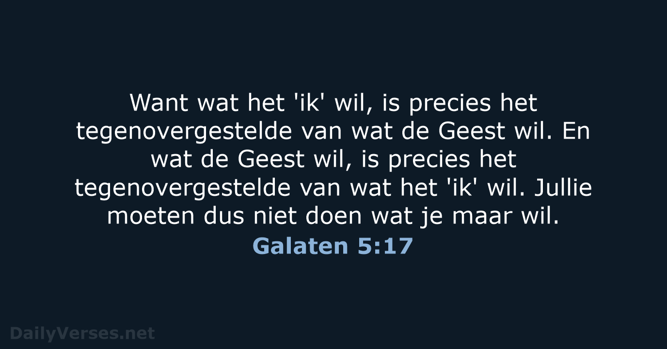 Galaten 5:17 - BB