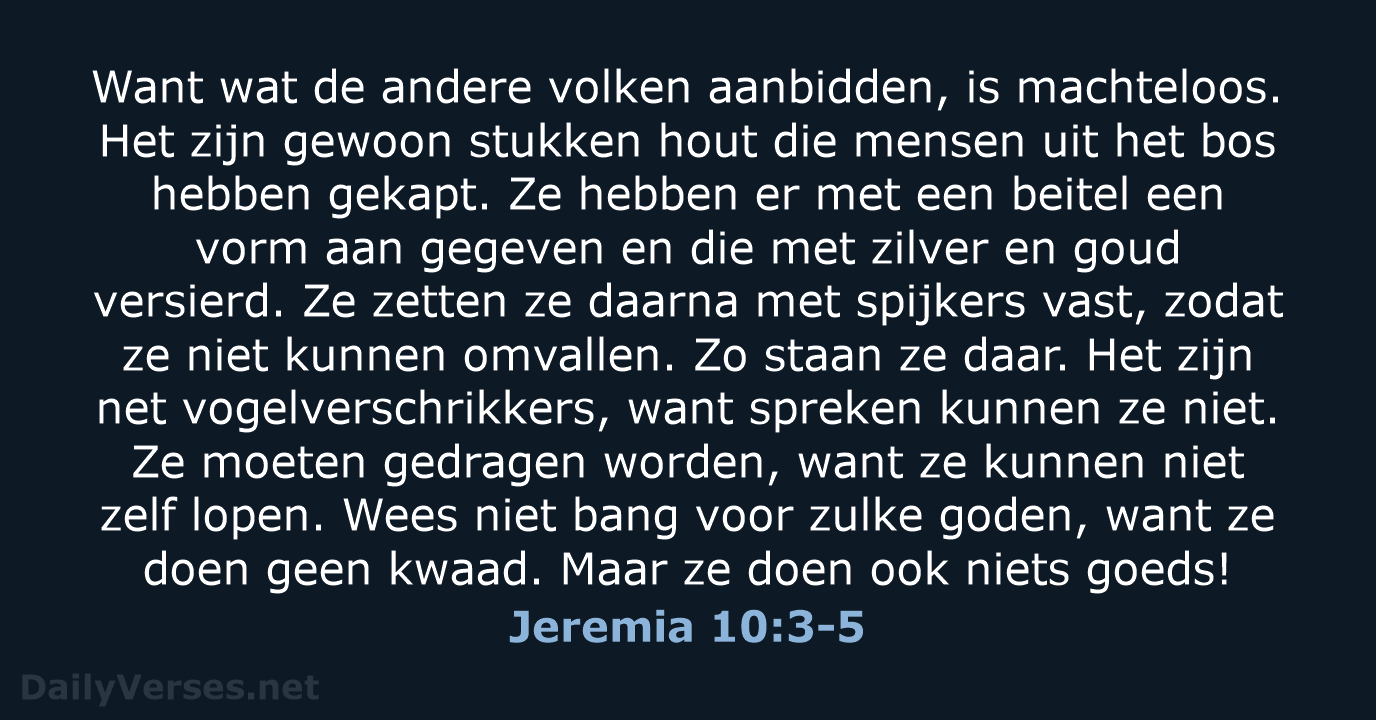 Jeremia 10:3-5 - BB