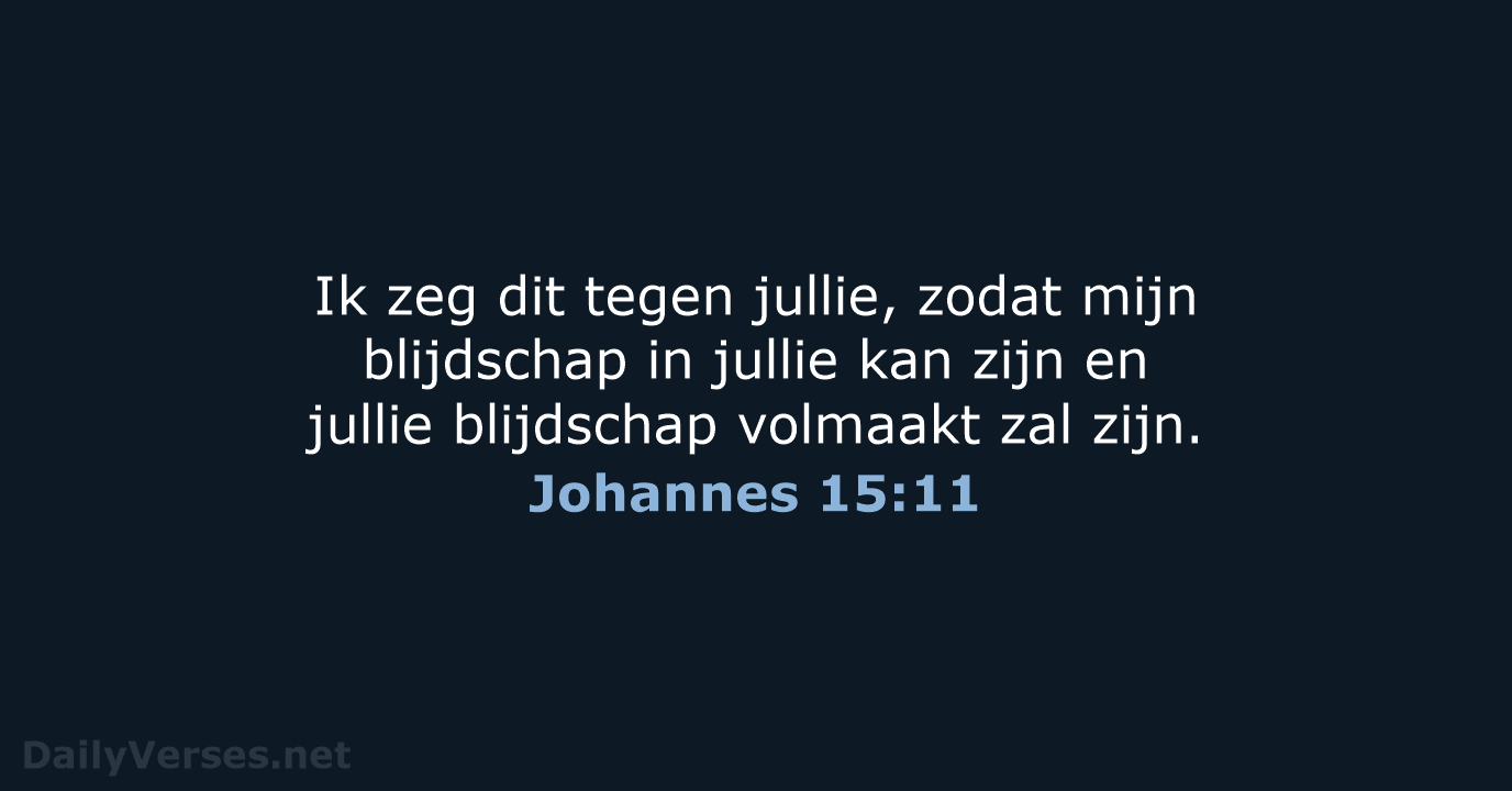 Johannes 15:11 - BB