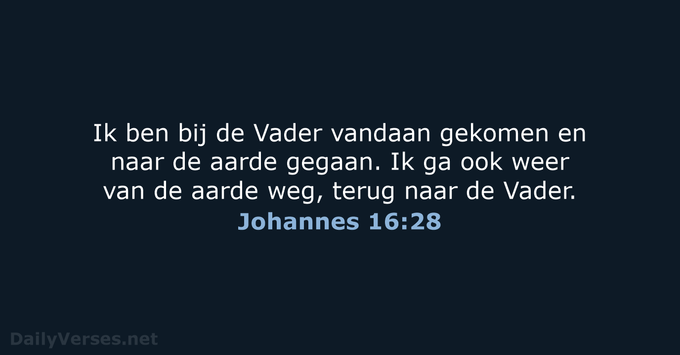 Johannes 16:28 - BB