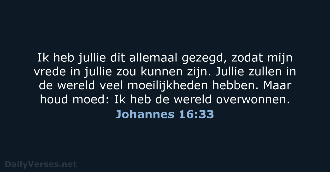 Johannes 16:33 - BB