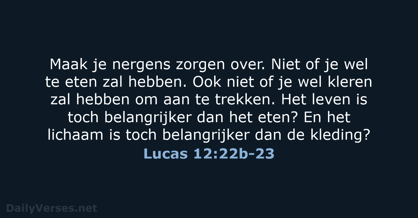 Lucas 12:22b-23 - BB