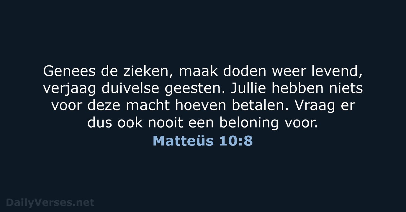 Matteüs 10:8 - BB