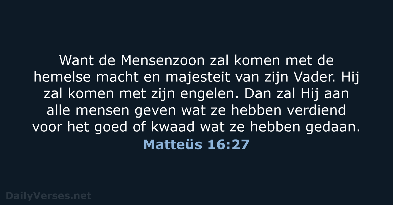 Matteüs 16:27 - BB