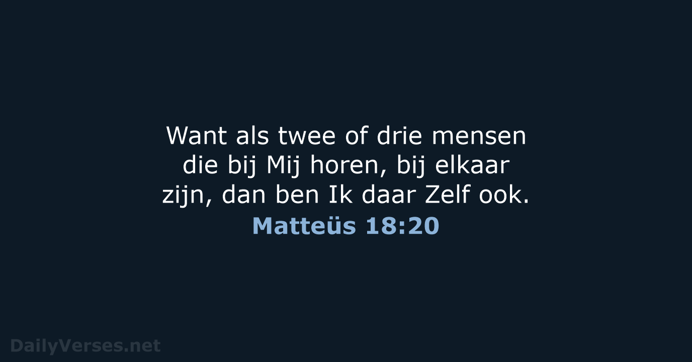 Matteüs 18:20 - BB