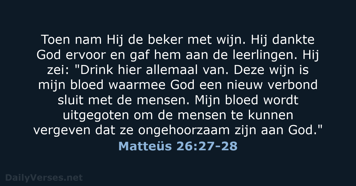 Matteüs 26:27-28 - BB