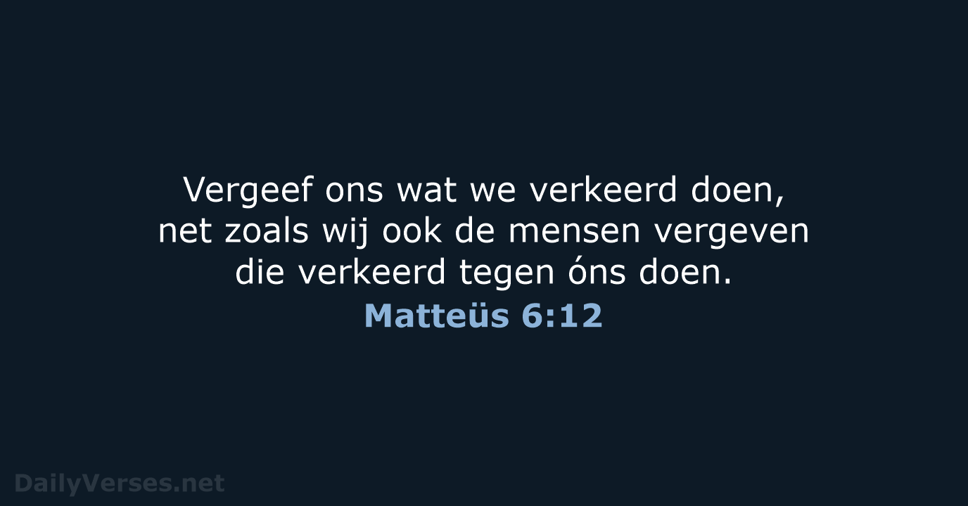 Matteüs 6:12 - BB