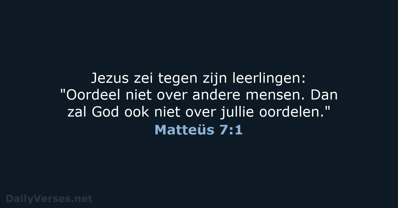 Matteüs 7:1 - BB
