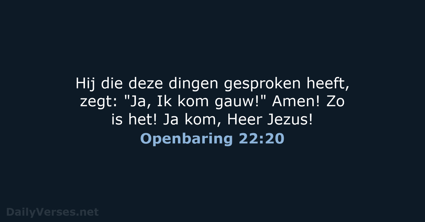 Openbaring 22:20 - BB
