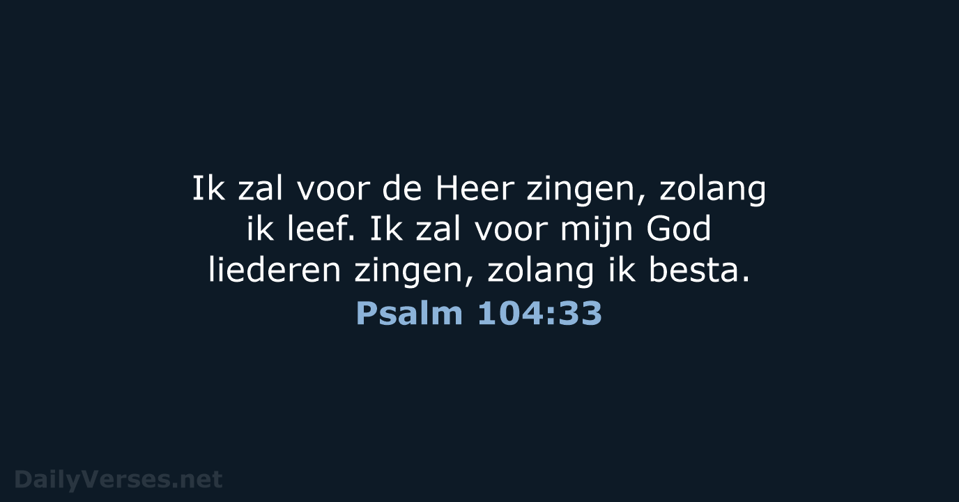 Psalm 104:33 - BB