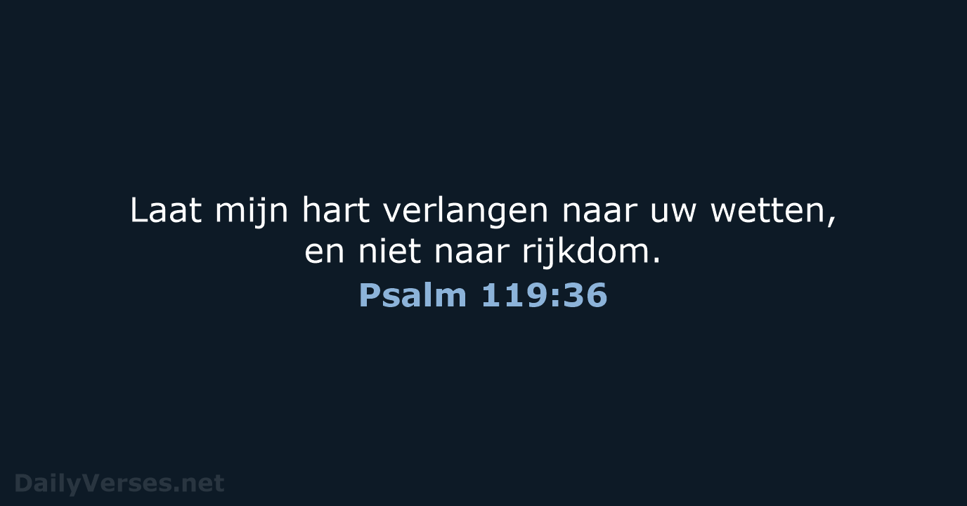 Psalm 119:36 - BB