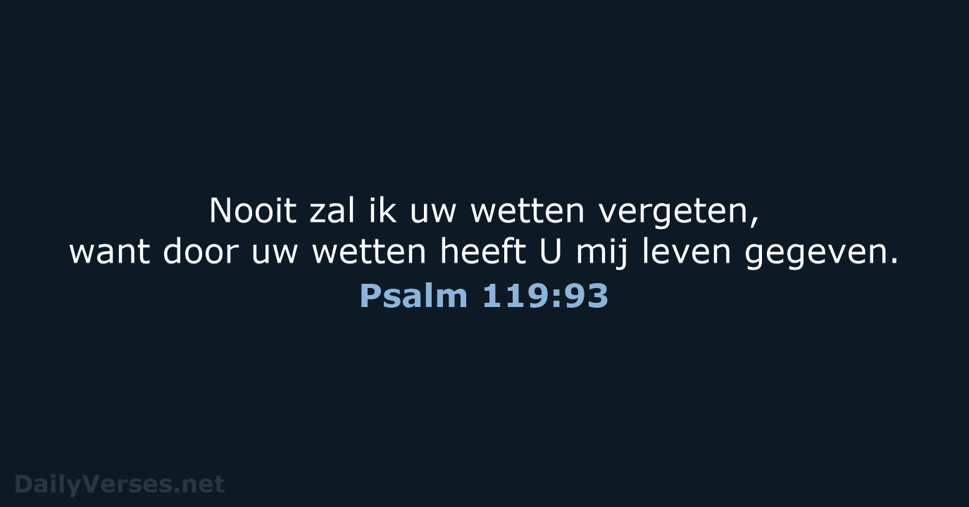 Psalm 119:93 - BB