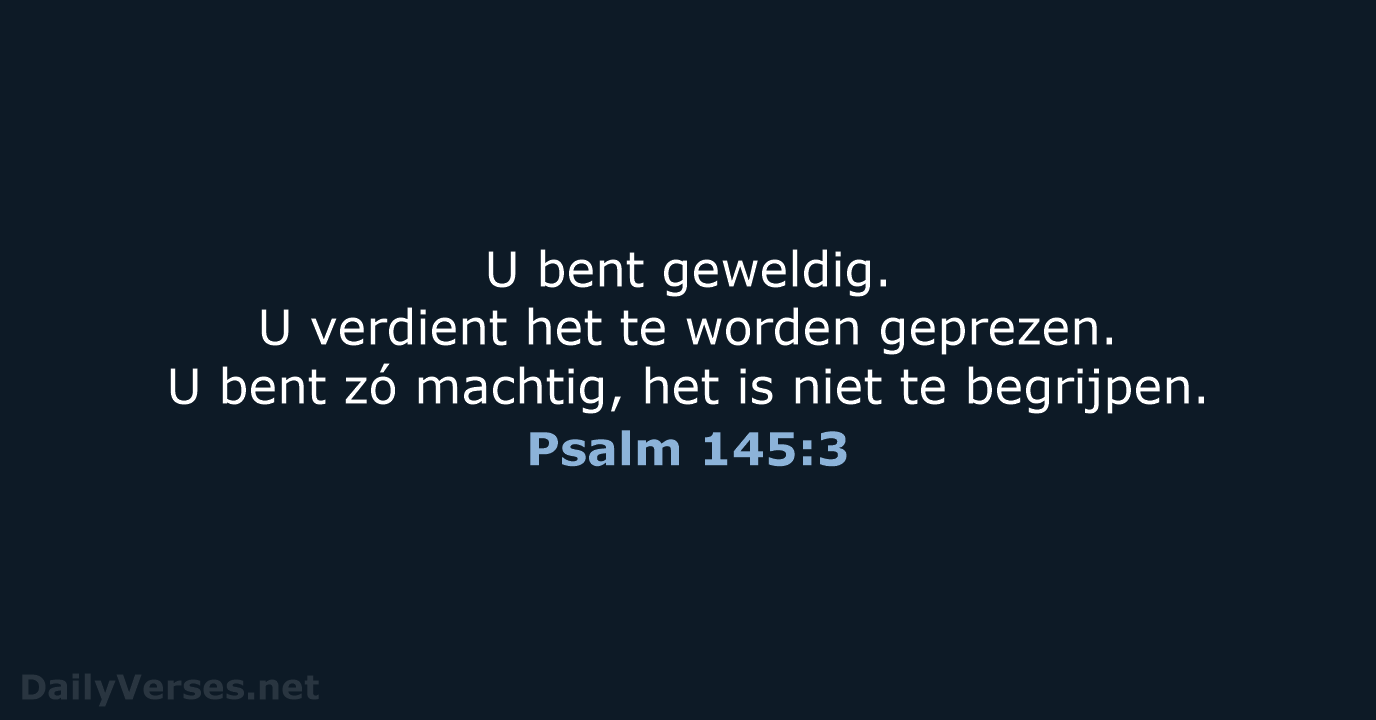 Psalm 145:3 - BB