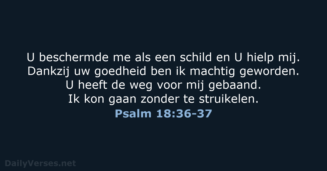 Psalm 18:36-37 - BB