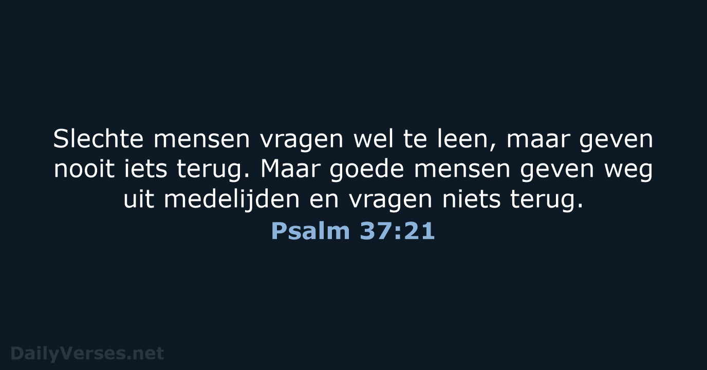 Psalm 37:21 - BB