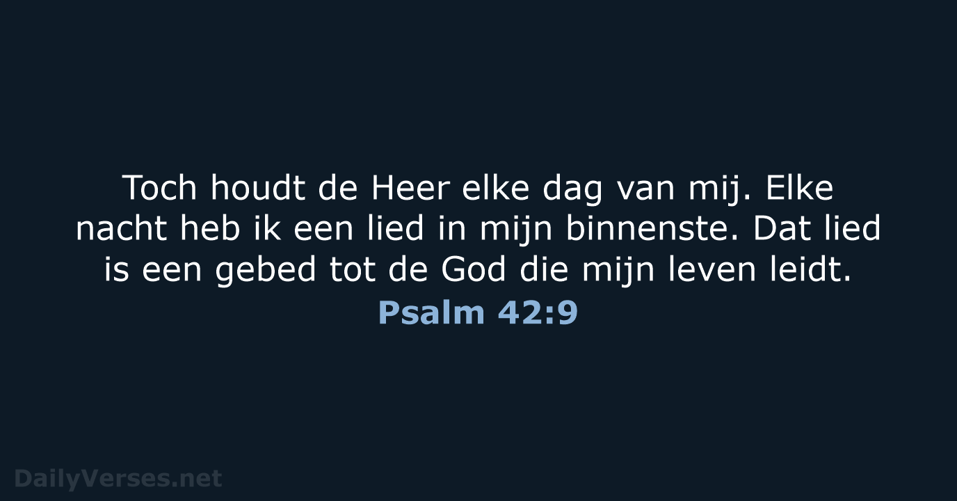 Psalm 42:9 - BB