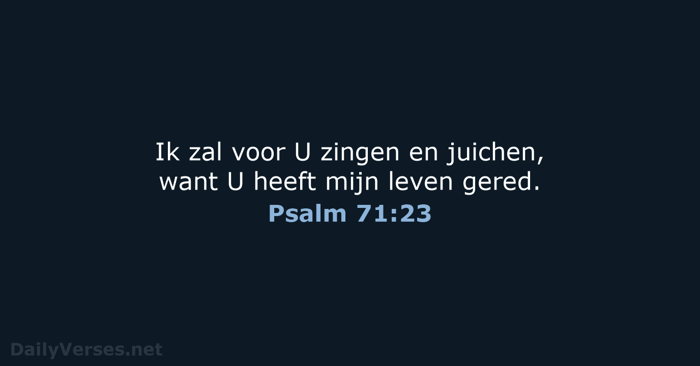 Psalm 71:23 - BB