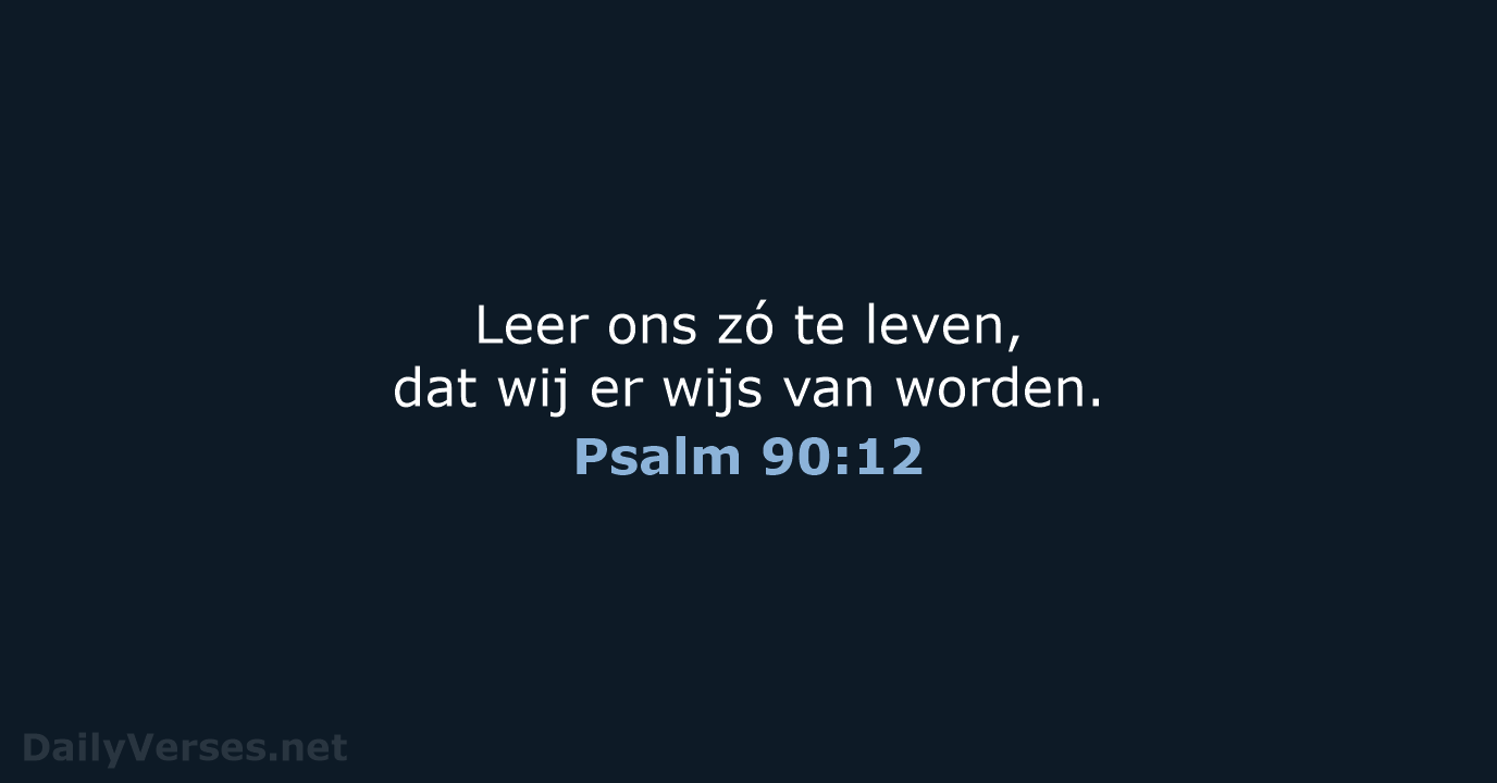 Psalm 90:12 - BB