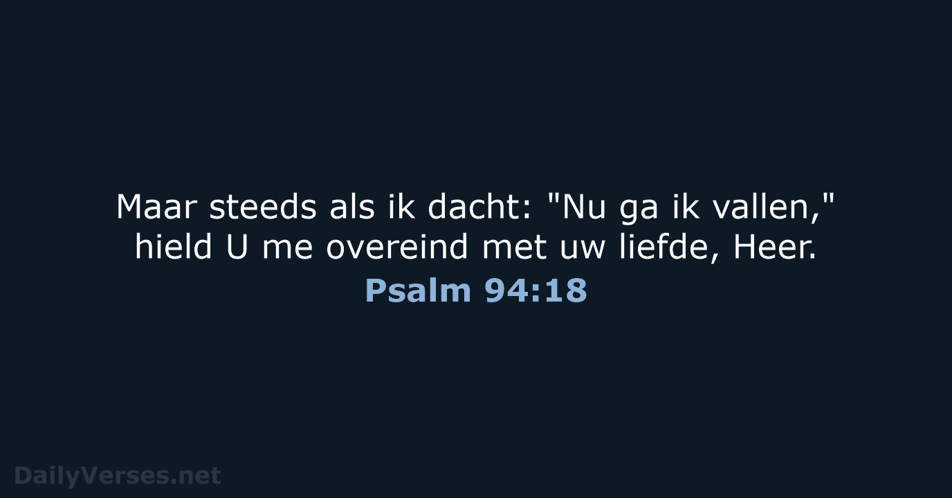 Psalm 94:18 - BB