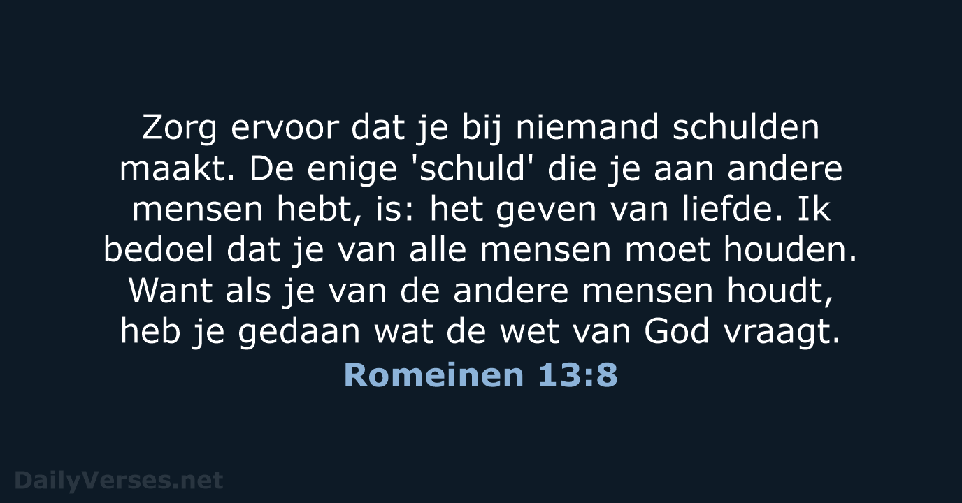 Romeinen 13:8 - BB