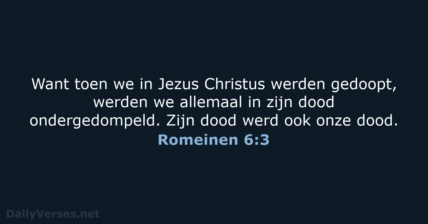Romeinen 6:3 - BB
