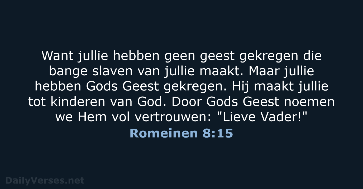 Romeinen 8:15 - BB