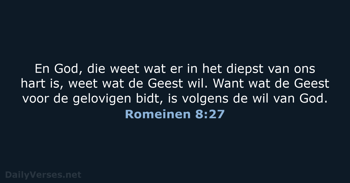 Romeinen 8:27 - BB