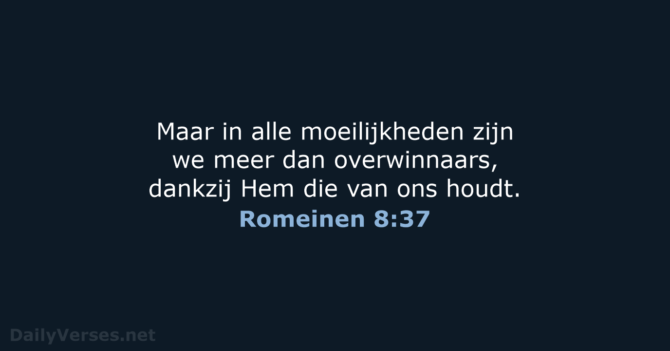 Romeinen 8:37 - BB