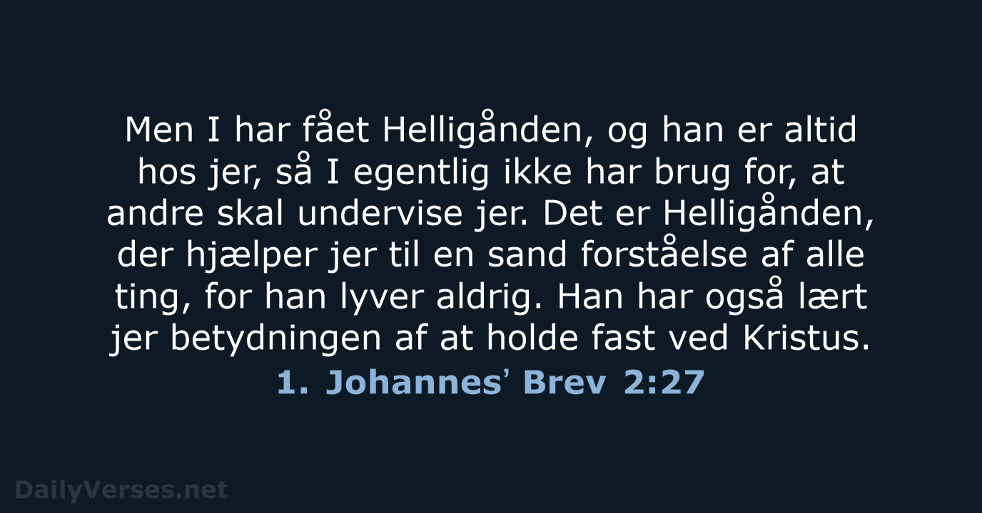 1. Johannesʼ Brev 2:27 - BDAN