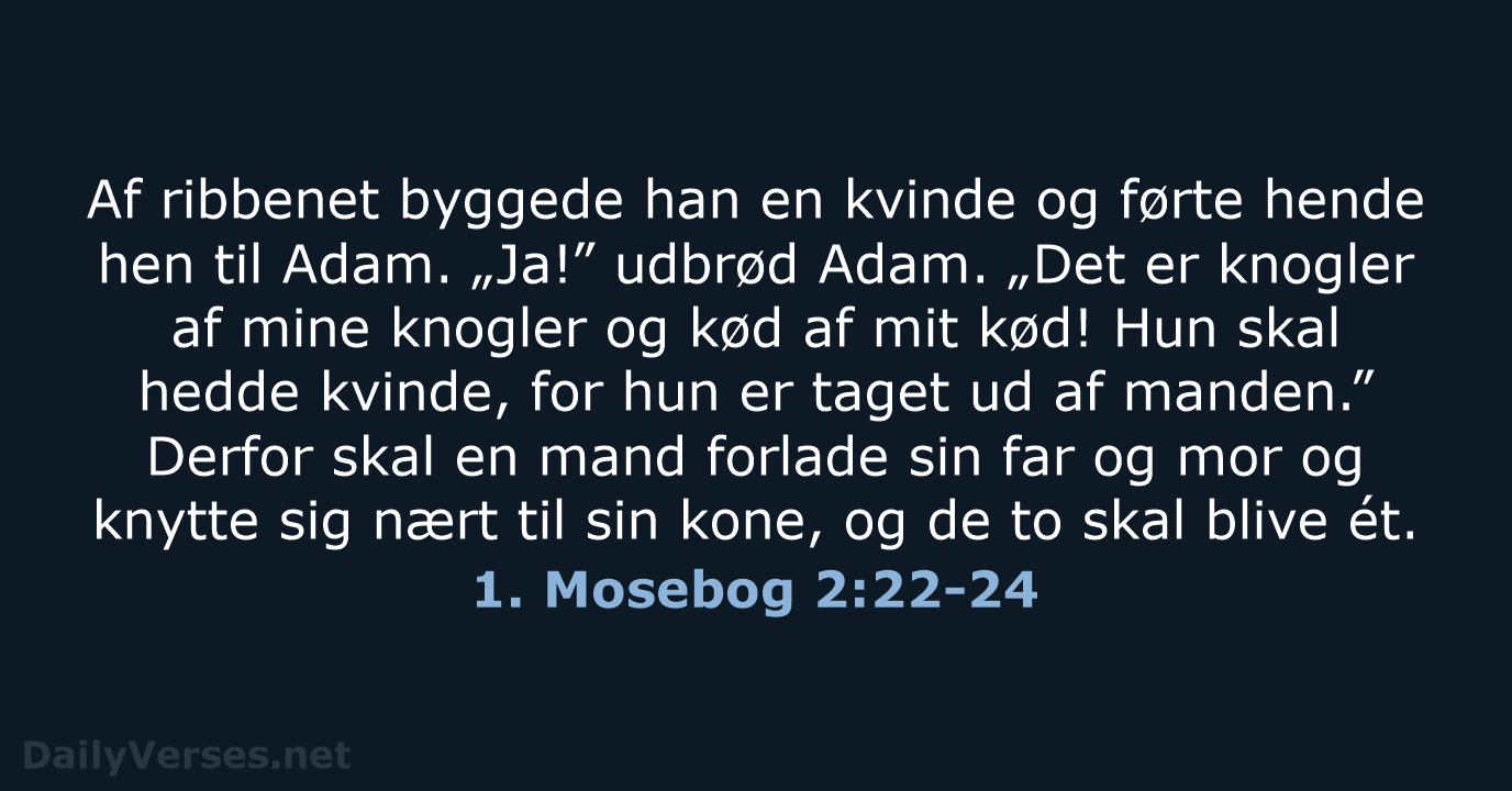 1. Mosebog 2:22-24 - BDAN
