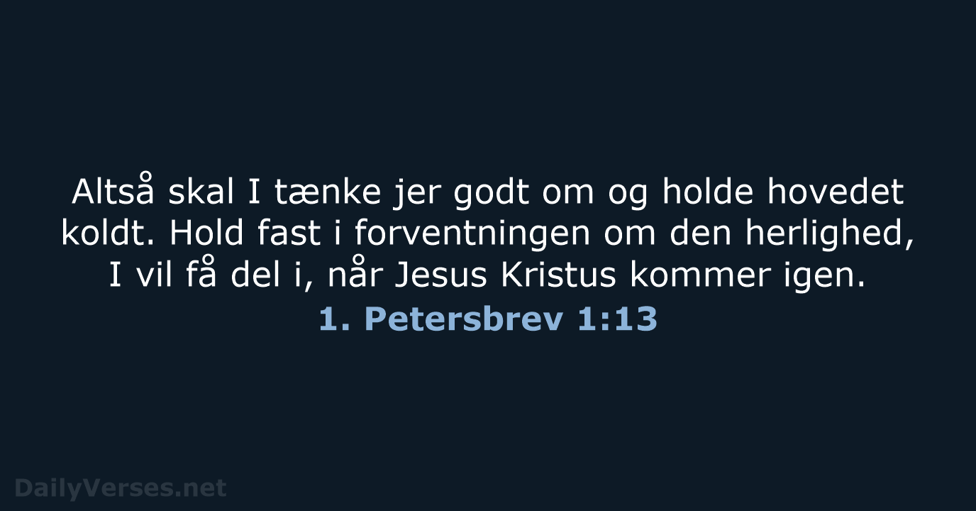 1. Petersbrev 1:13 - BDAN