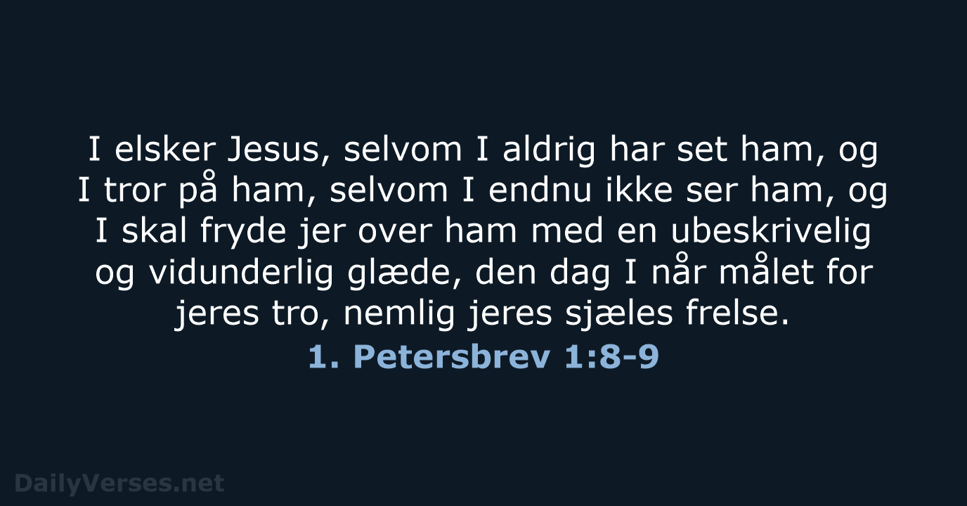 1. Petersbrev 1:8-9 - BDAN