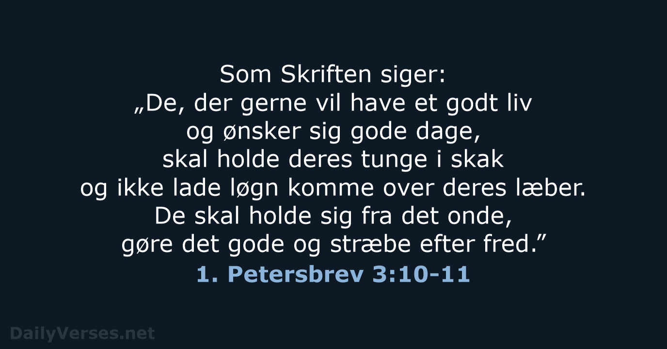 1. Petersbrev 3:10-11 - BDAN