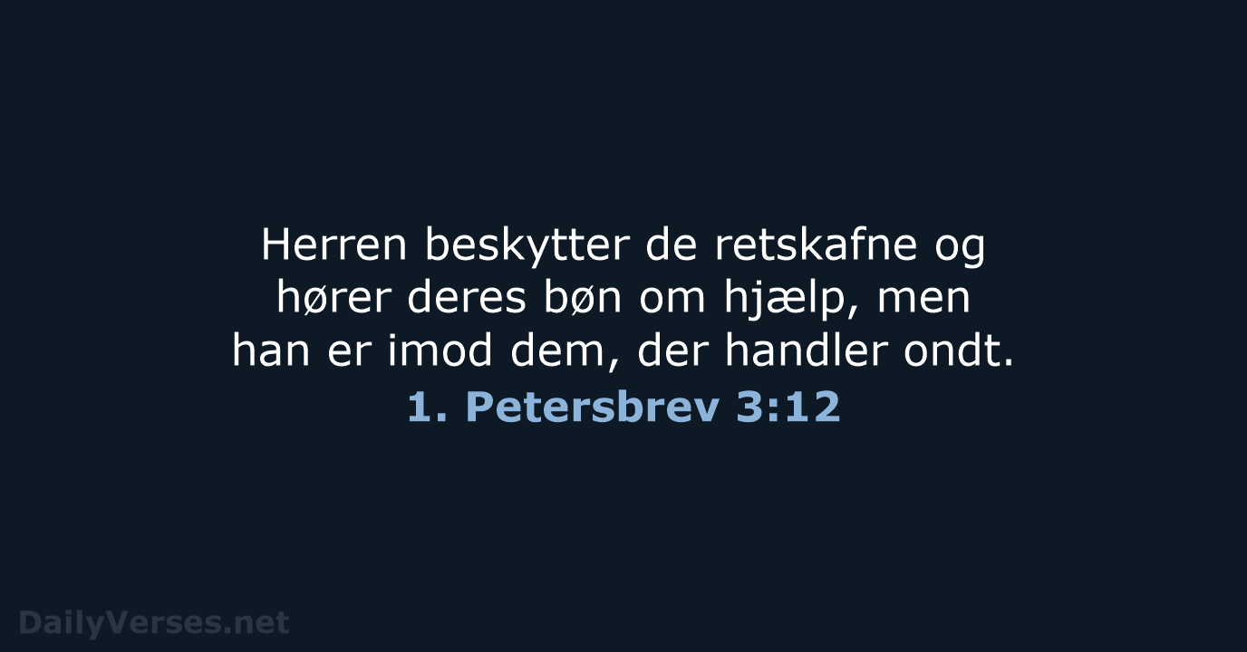 1. Petersbrev 3:12 - BDAN