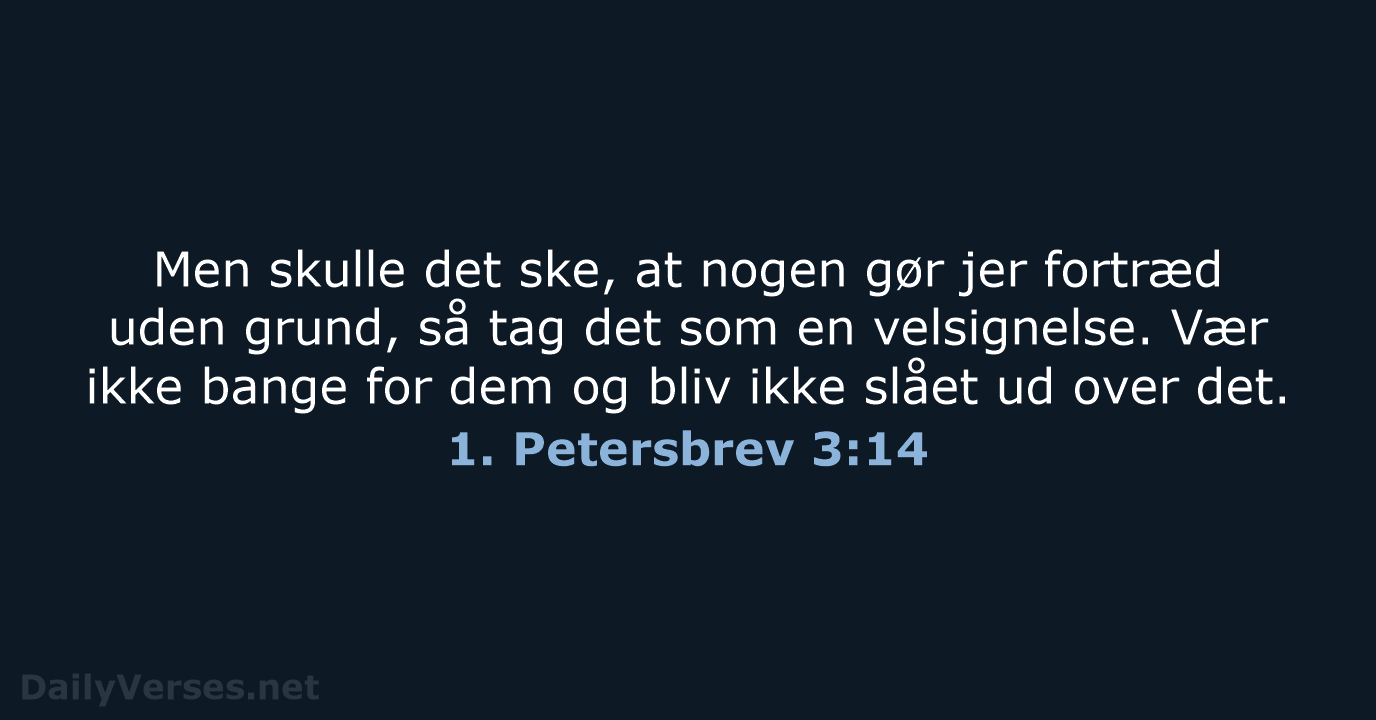 1. Petersbrev 3:14 - BDAN