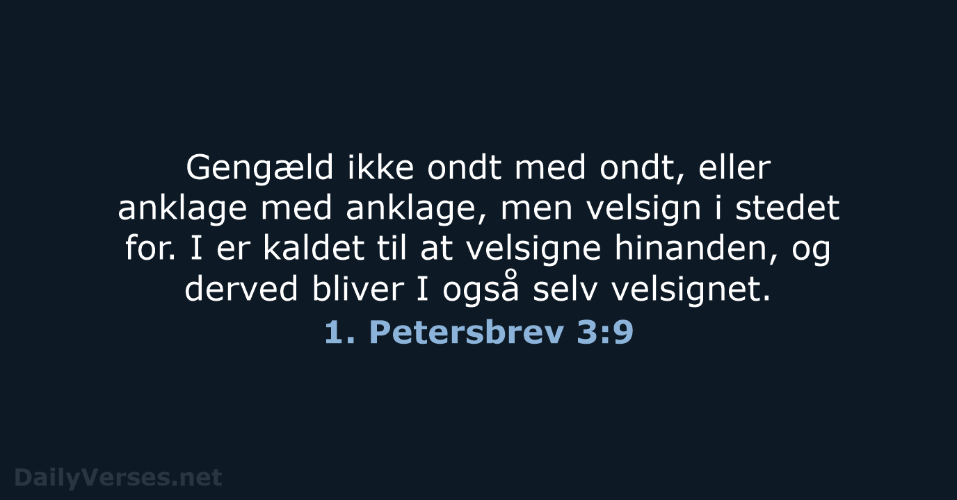 1. Petersbrev 3:9 - BDAN