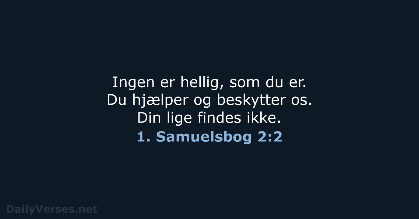 1. Samuelsbog 2:2 - BDAN