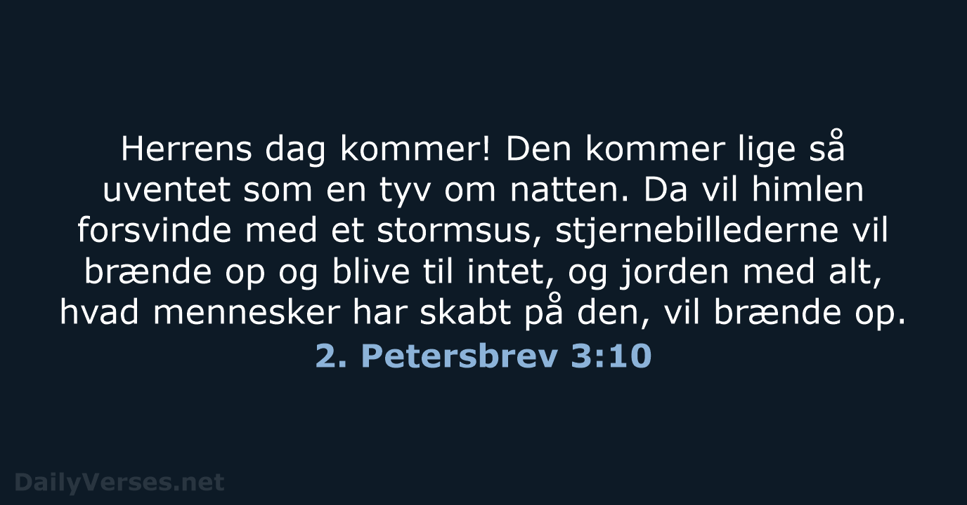 2. Petersbrev 3:10 - BDAN